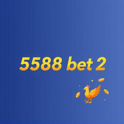 5588Bet2